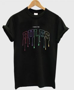 make the rules t-shirt EV20N