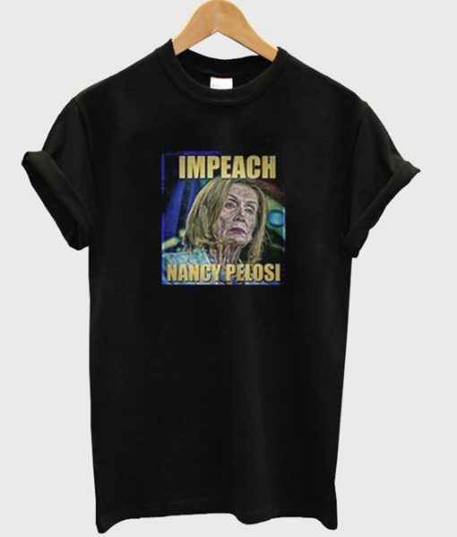 nancy pelosi t-shirt AY20N