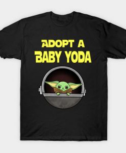 Adopt A Baby Yoda T-Shirt RS27D