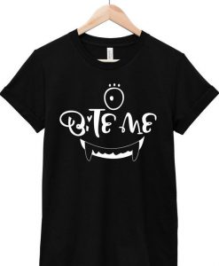 Bite Me T Shirt SR7D