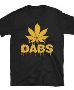 Dabs Weed 420 T-Shirt FD18D