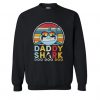 Daddy Shark Doo Doo Sweatshirt FD2D