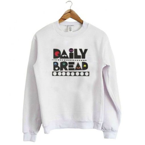 Daily Bread Sweatshirt SR4D