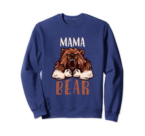 Design Mama Bear Sweatshirt SR4D