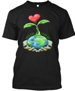 Earth Day Everyday T Shirt SR4D