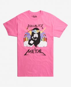 Equality Is Metal T-Shirt FD2D