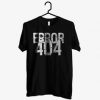 Error 404 Tshirt EL3D