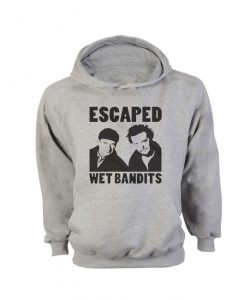 Escaped The Wet Bandits Hoodie FD2D