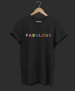 Fabulous T Shirt FD18d