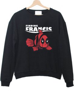 Finding Francis reynolds Sweatshirt FD2D