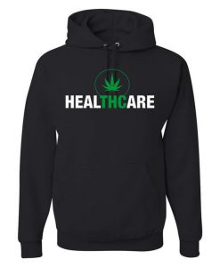 HealTHCare Marijuana Hoodie FD18D