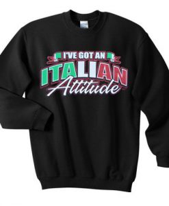 Italian Attitude Sweatshirt SR4D