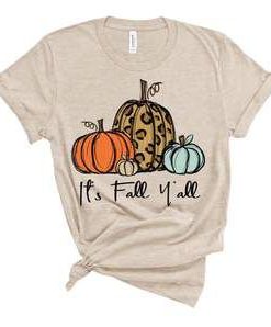 Its fall yall tshirt PT20D