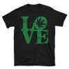 Marijuana Lover Unisex T-Shirt FD18d