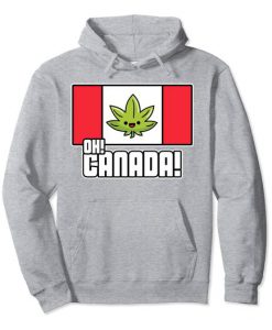 Oh Canada Marijuana hoodie FD18D