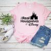 Real Housewives Disney Tshirt EL6D