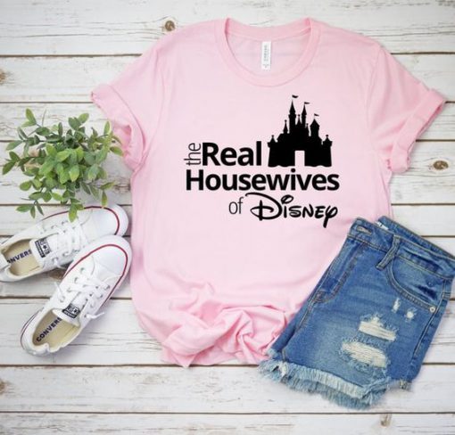 Real Housewives Disney Tshirt EL6D