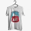 Relaxation Is An Art Tshirt EL3D