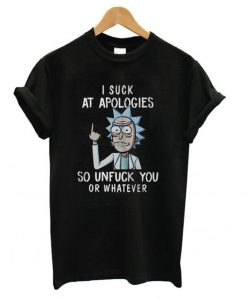 Rick Unfuck You T Shirt SR7D