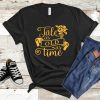 Tale as old as time Tshirt EL6D