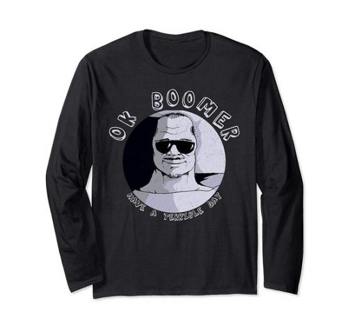 Terrible Ok Boomer Sweatshirt SR4D