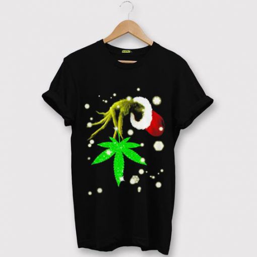 The Grinch Hold Weed Tshirt FD18d