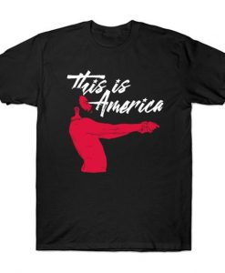 This Is America T Shirt SR7D