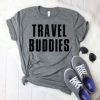 Travel Buddies Tshirt EL3D
