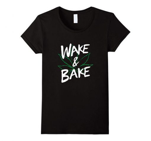 Wake & Bake tshirt FD18D