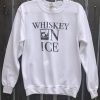 Whiskey O Ice Sweatshirt EL3D