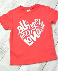 All you need is love shirt FD7J0