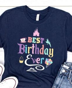 Best Birthday Ever T Shirt SR22J0