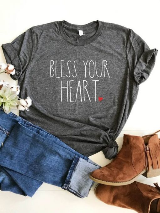 Bless Your Heart Shirt FD18J0