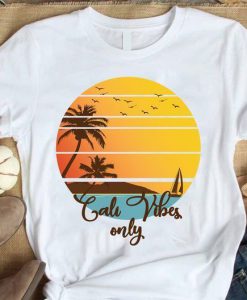 Cali Vibes Only T-Shirt EL13J0