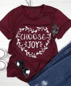 Choose Joy T Shirt SR20J0