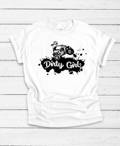 Dirty Girl T Shirt SR18J0