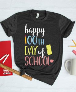 Happy 100th Day of School Tshirt FD17J0