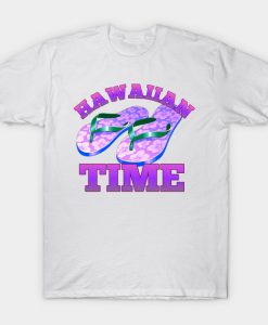 Hawaiian time T Shirt SR18J0