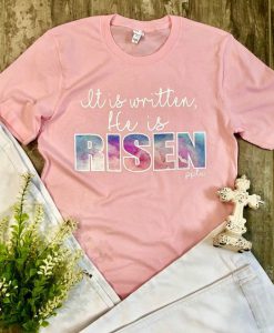 He is Risen Tshirt FD20J0