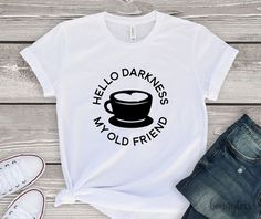 Hello Darkness Tshirt EL27J0