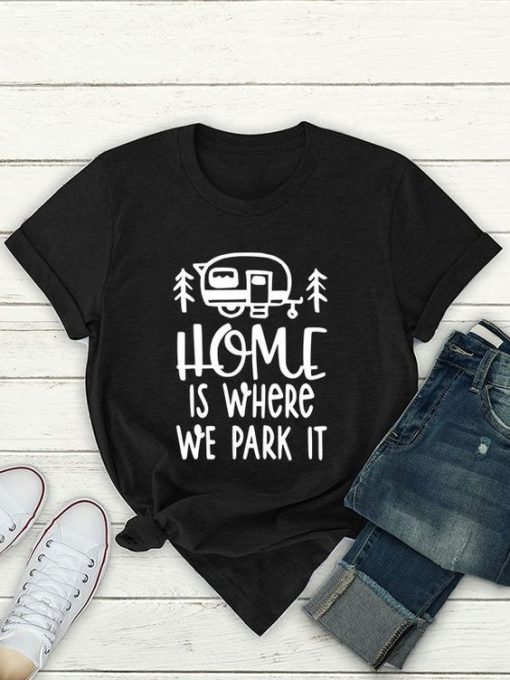 Home Is Where T Shirt SR20J0