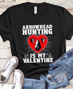 Hunting Arrowheads Valentine T Shirt SR20J0