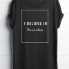 I Believe In TSHIRT FD21J0