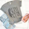 It Is Well With My Soul Tshirt FD21J0