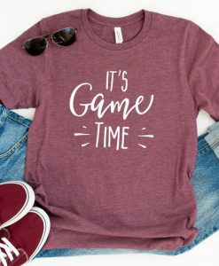 It's Game Time T Shirt SR20J0