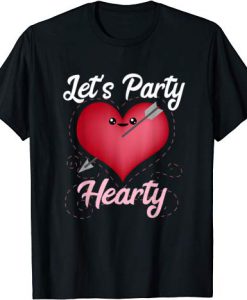 Lets Party Heart Tshirt EL23J0