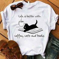 Life Is Better With Coffee Tshirt EL13J0