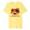 Living Life Tshirt EL20J0