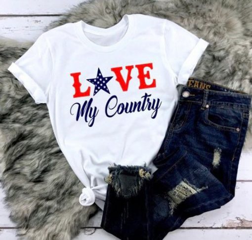 Love my country Shirt FD27J0