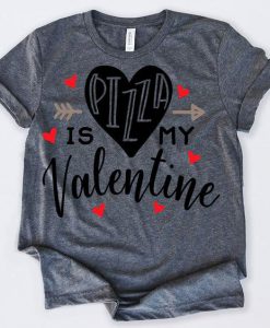 Pizza My Valentine Tshirt FD7J0